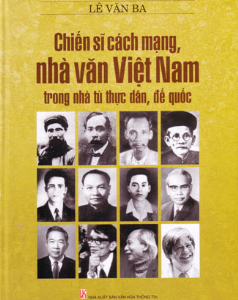 Ra sách về nhà văn Việt Nam trong nhà tù thực dân, đế quốc